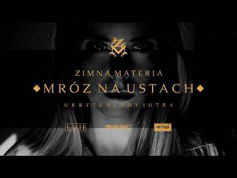 Zimna Materia - Mróz na ustach