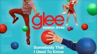 Somebody That I Used To Know - Glee [HD Full Studio]