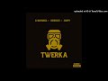 DJ Maphorisa, Shebeshxt & Xduppy - Twerka (Official Audio)