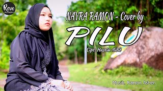 Download lagu PILU ( Mengenang Kasih ) Cipt. Husein Aidid -  NAYRA RAMON Cover by mp3