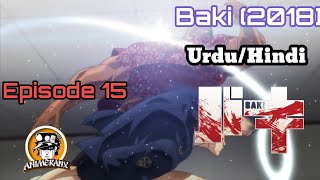 Baki 2018 Episode 15 in Urdu/Hindi by Animeranx