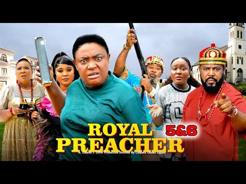 (FULL MOVIE)- Royal Preacher 5&6 -LIZZY GOLD 2025 Nig Movie