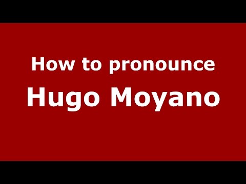 How to pronounce Hugo Moyano (Spanish/Argentina) - PronounceNames.com