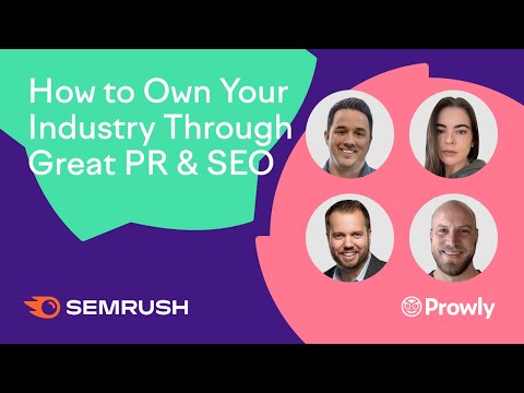 How to Own Your Industry Through Great PR and SEO