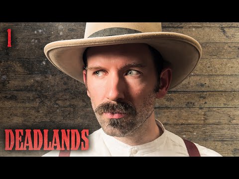 Oxventure: Deadlands Chapter 1 | Running Them Down