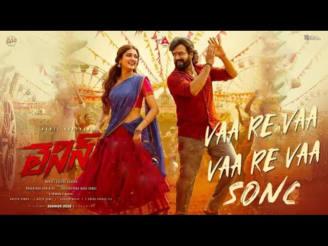 VaaRevaa VaaRevaa Video Song Lyric Resource Featuring Akhil Akkineni from Lenin Movie