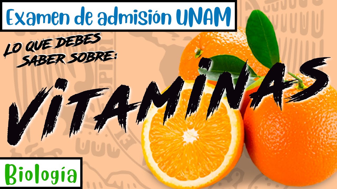 Las Vitaminas || Biología UNAM