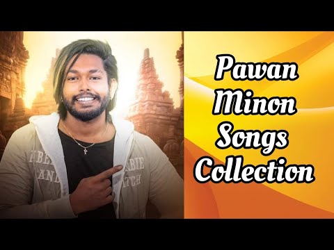 Pawan minon | Songs Collection | Sinhala New Songs Collection