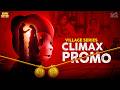 Village Series Climax Promo Love Breakup MCA Middle Class Abbayi Funmoji Infinitum Media