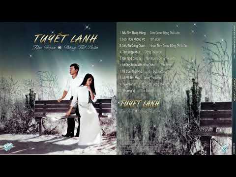 Tâm Đoan & Đặng Thế Luân - CD Tuyết Lạnh | Sầu Tím Thiệp Hồng, Nếu Ta Đừng Quen | ASIA 293