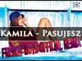 Kamila - Pasujesz (Freaky Boys Official Remix ...