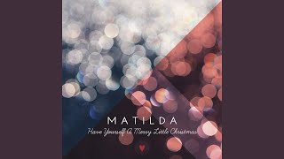 Have Yourself A Merry Little Christmas