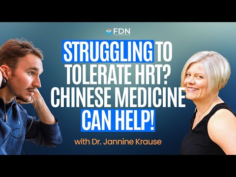 Struggling to tolerate HRT? Chinese Medicine can help! w/ Dr. Jannine Krause