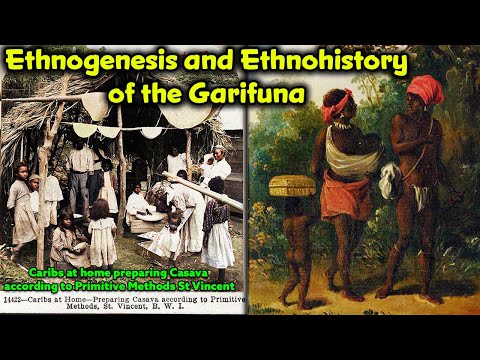 Ethnogenesis & Ethnohistory Of The Garifuna  / Carib Culture History on St Vincent / Lesser Antilles