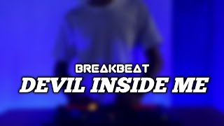 Download lagu DJ DEVIL INSIDE ME BREAKBEAT FULL BASS 2022... mp3