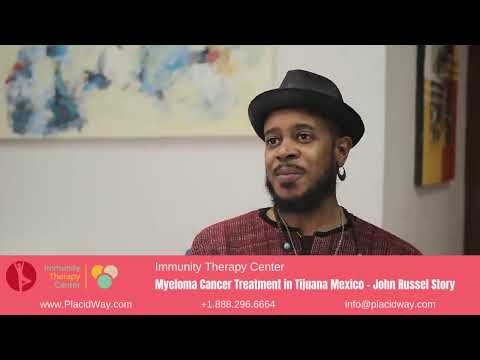 John Russel's Myeloma Cancer Journey at Immunity Therapy Center in Tijuana, Mexico