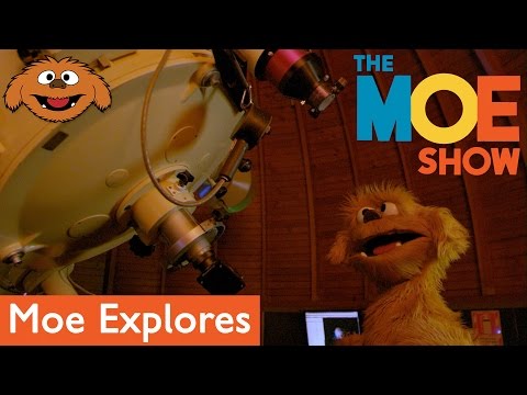 The Moe Show: Moe Explores - Observatory
