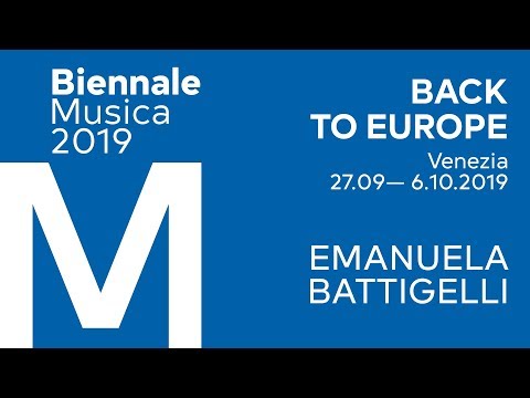 Biennale Musica 2019 - Emanuela Battigelli