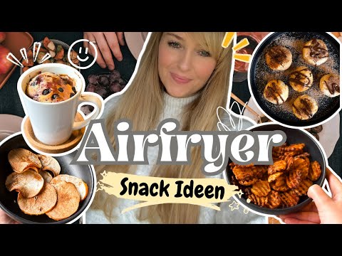 ✨6 easy AIRFRYER SNACK IDEAS
