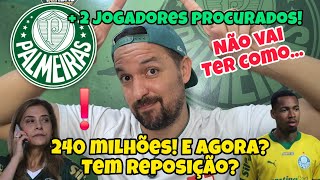 💣240 MILHÕES É MUITA GRANA! E AGORA VEM QUEM? TEM AQUI? + 2 JOGADORES PROCURADOS!
