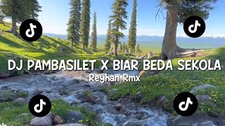 Download lagu DJ SAD KANE PAMBASILET X BIAR BEDA SEKOLA VIRAL TIKTOK - REYHAN RMX  mp3