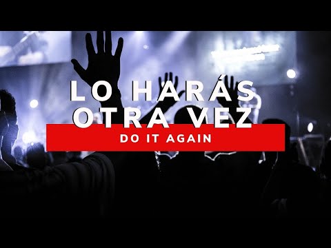 Lo Harás Otra Vez video