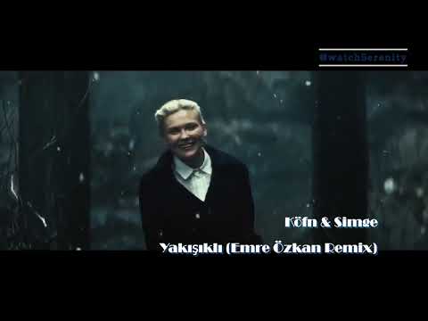 KÖFN X Simge ** Yakışıklı ** (Emre Özkan Remix) ** Aşkın Çekimi ** Filminden **