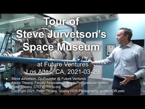 2021 Tour of Steve Jurvetson's Space Museum at Future Ventures