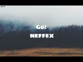 NEFFEX Go 1 Hour Loop
