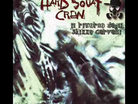 HARD SQUAT CREW feat. FAT MC .. MUSICA PER DISAGIATI