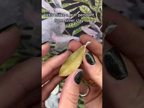 Let's make a leaf pendant from silver clay