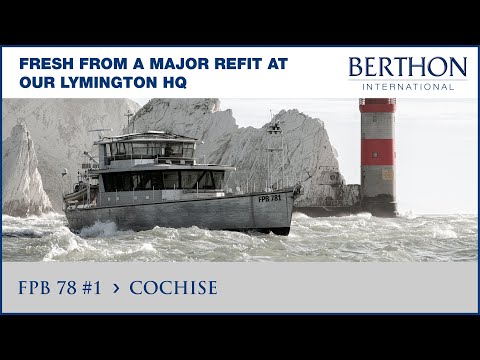 [OFF MARKET] FPB 78-01 (COCHISE), with Sue Grant - Yacht for Sale - Berthon International