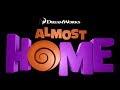 ALMOST HOME - a Dreamworks Animation Short