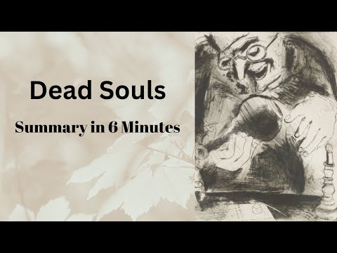 Dead Souls Summary - Nikolai Gogol