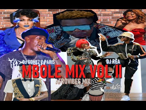 AfroVibes - MBOLE MIX 2021 VOL 2 by DJ REA