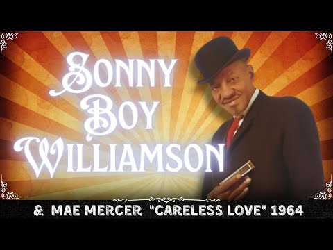 Sonny Boy Williamson & Mae Mercer 1964 😎 𝕃𝕖𝕤 𝕃𝕖𝕘𝕖𝕟𝕕𝕖𝕤 𝕕𝕦 𝔹𝕝𝕦𝕖𝕤 𝕒 𝕝'ℍ𝕒𝕣𝕞𝕠𝕟𝕚𝕔𝕒 𝕖𝕟 𝕧𝕚𝕕𝕖𝕠 😎