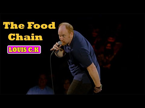 Louis C.K.: Oh My God || The Food Chain Louis C.K