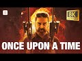 Once Upon A Time 8K 4K Video Song VIKRAM Kamal Haasan Anirudh Ravichander Lokesh Kanagaraj