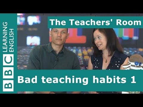 教師の部屋。悪い教え方の習慣 1 (The Teachers' Room: Bad teaching habits 1)