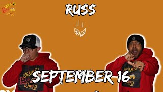 MAN, WE GOTTA GET MORE OF THIS!!!!!! | Russ - September 16 Reaction
