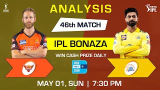 SRH vs CSK 46 Match Prediction | Sunrisers Hyderabad vs Chennai Super Kings Analysis | Playing XI |