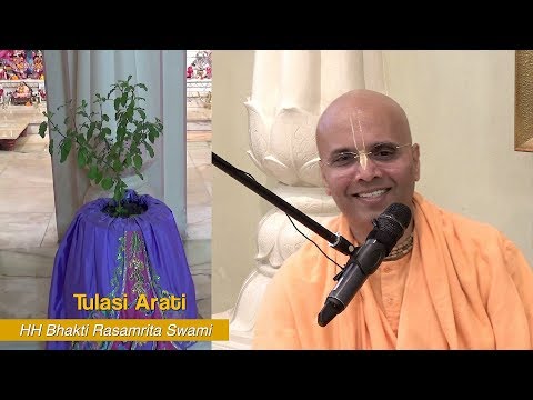 Tulasi Arati - HH Bhakti Rasamrita Swami