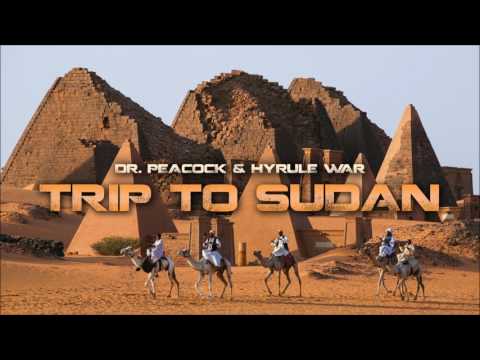 Dr. Peacock & Hyrule War - Trip To Sudan