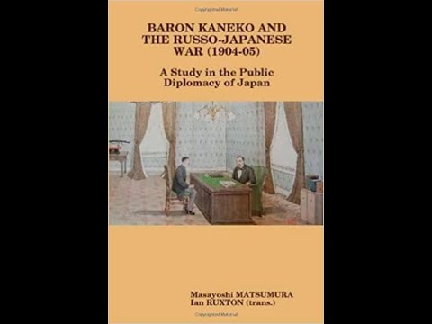 BARON KANEKO and the RUSSO-JAPANESE WAR [Contents, Preface] #kaneko #金子堅太郎 #日露戦争　＃広報外交 #diplomacy
