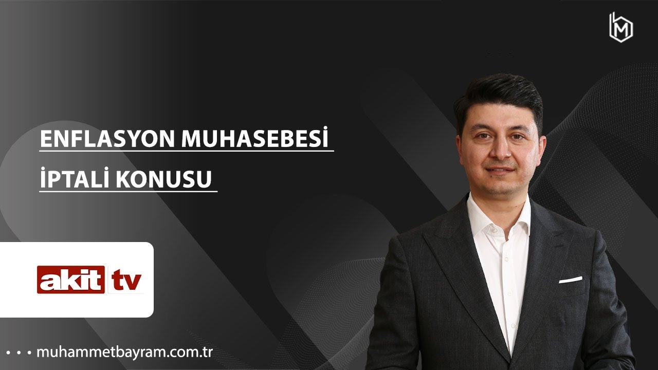 ''Enflasyon Muhasebesi İptali'' konusu