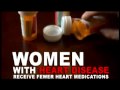 Women's Heart Disease - How Can This Be?