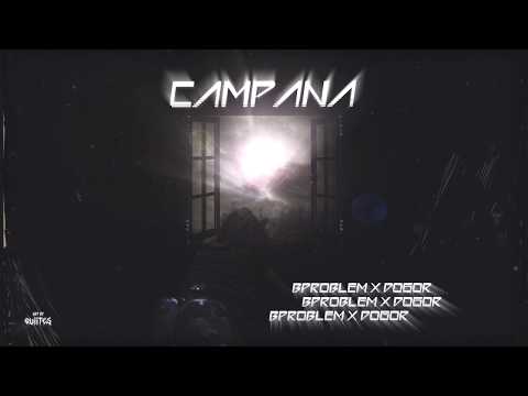 CAMPANA  -  BPROBLEM  x  DOGOR