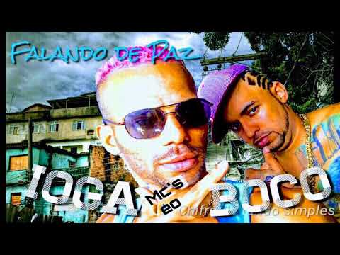 MC'S BOCO E IOGA - FALANDO DE PAZ • www djgaiato zip net • DJGAIATO 8829 2304 •