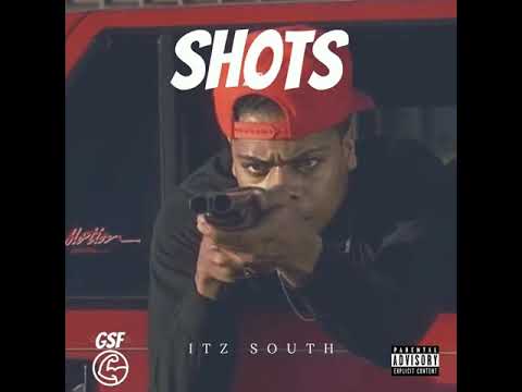 Itz South - Shots