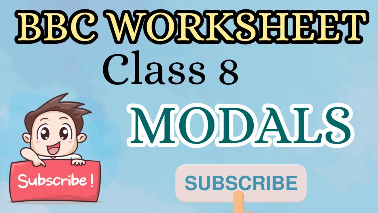 Modals | Class-8 | BBC | Practice Worksheets | English Grammar